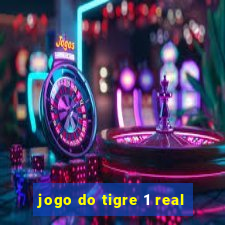 jogo do tigre 1 real